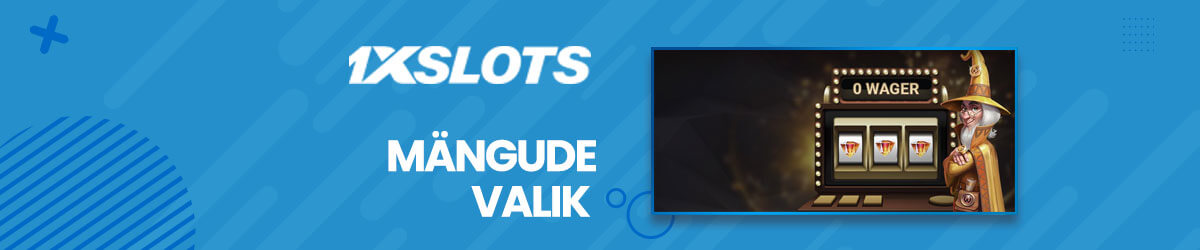 Kasiino mänguvalik 1xSlot mängude valik