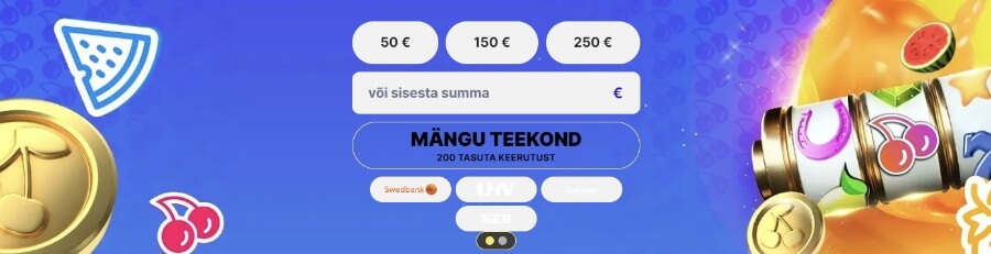 Fruta Casinos teed makseid oma kodupangast.