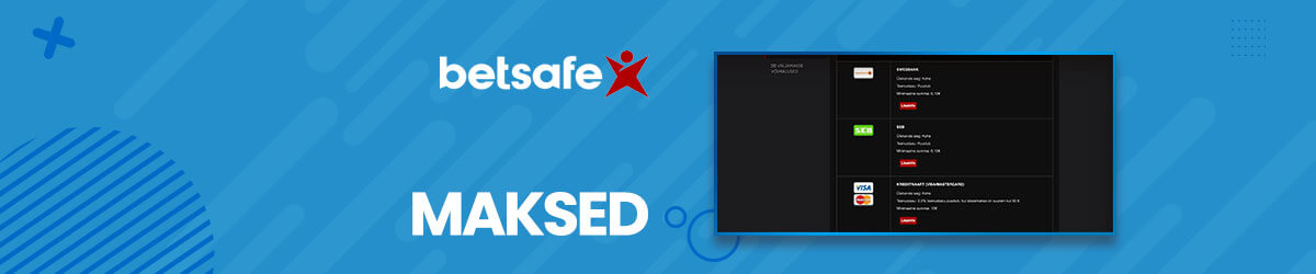Maksete tegemine Betsafe kasiinos Betsafe maksed