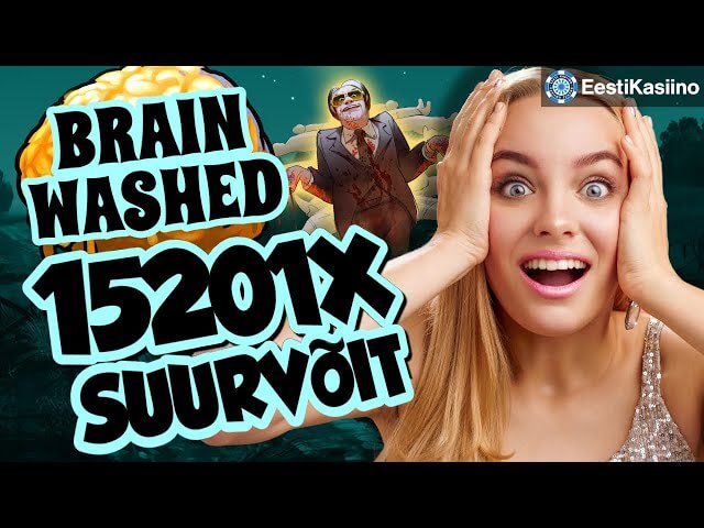 Hullumeelne Brainwashed Slotikas – 15201x Suurvõiduga! 🇪🇪