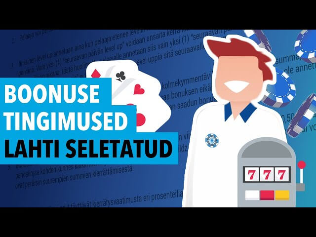 Eestikasiino   Boonuse tingimuste mõistmine