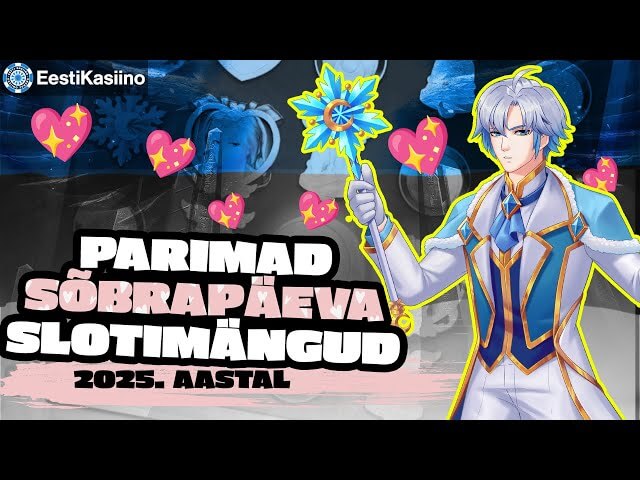 3 parimat sõbrapäevateemalist slotti, mida 2025. aastal Eestis proovida 🏹