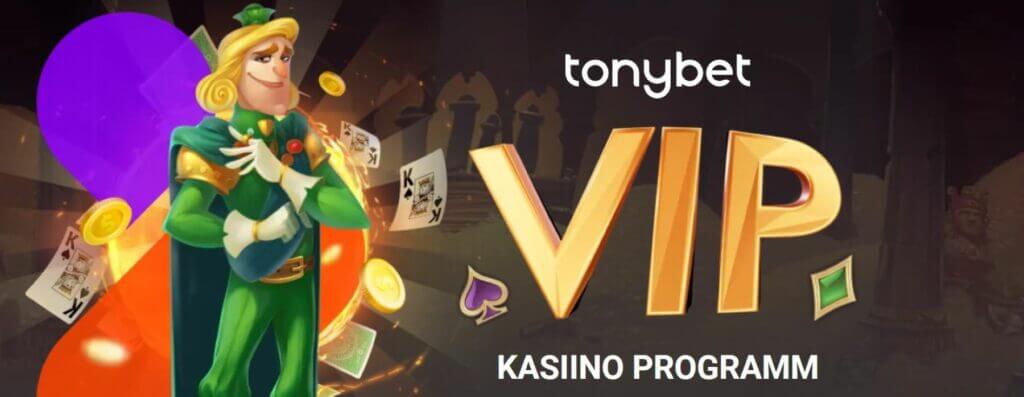 Tonybeti lojaalsusprogramm Tonybeti VIP programm